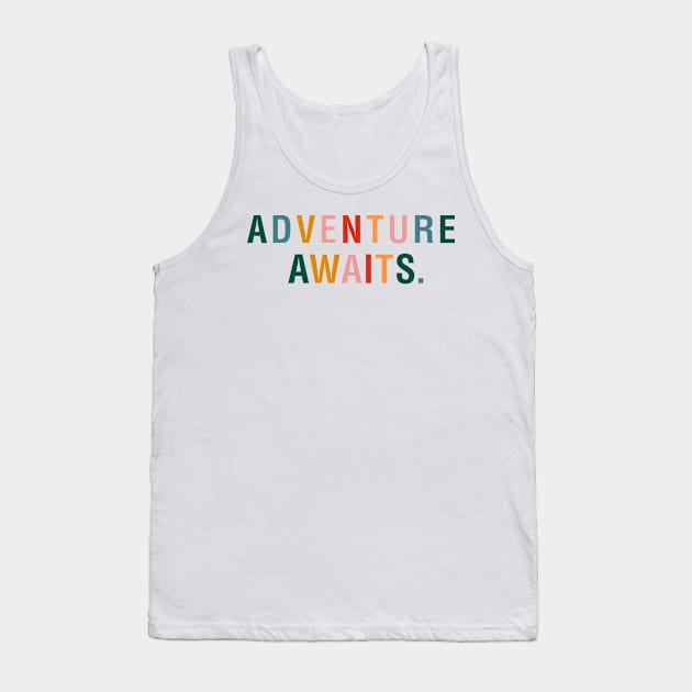 Adventure Awaits. Tank Top by CityNoir